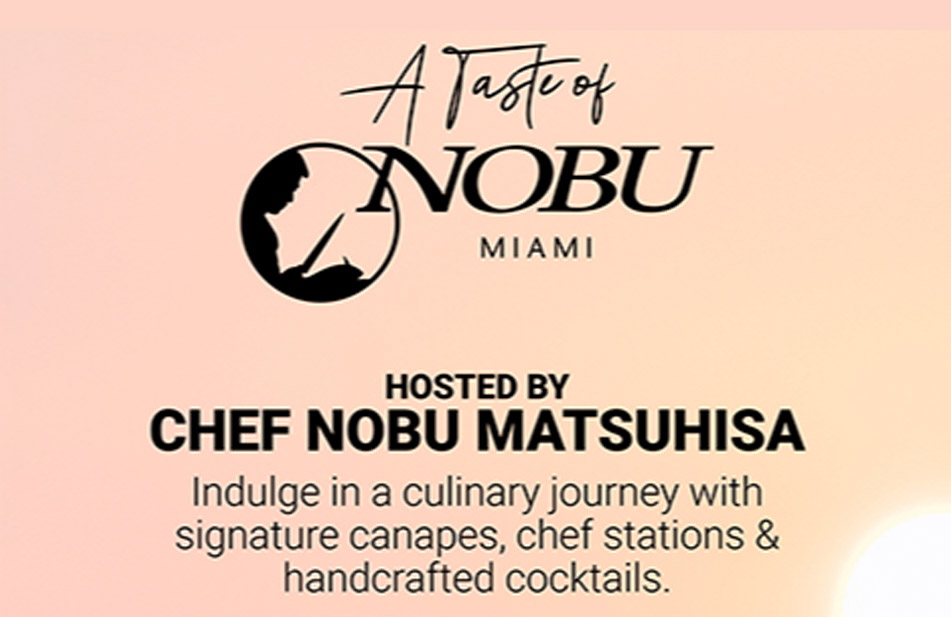 A Taste of Nobu Hosted by Chef Nobu Matsuhisa